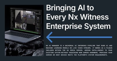 2026 - LinkedIn - Post - Bringing AI to Every Nx Witness Enterprise System